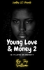 Autographed Copy of Young Love and Money 2: Is it Love or Money?